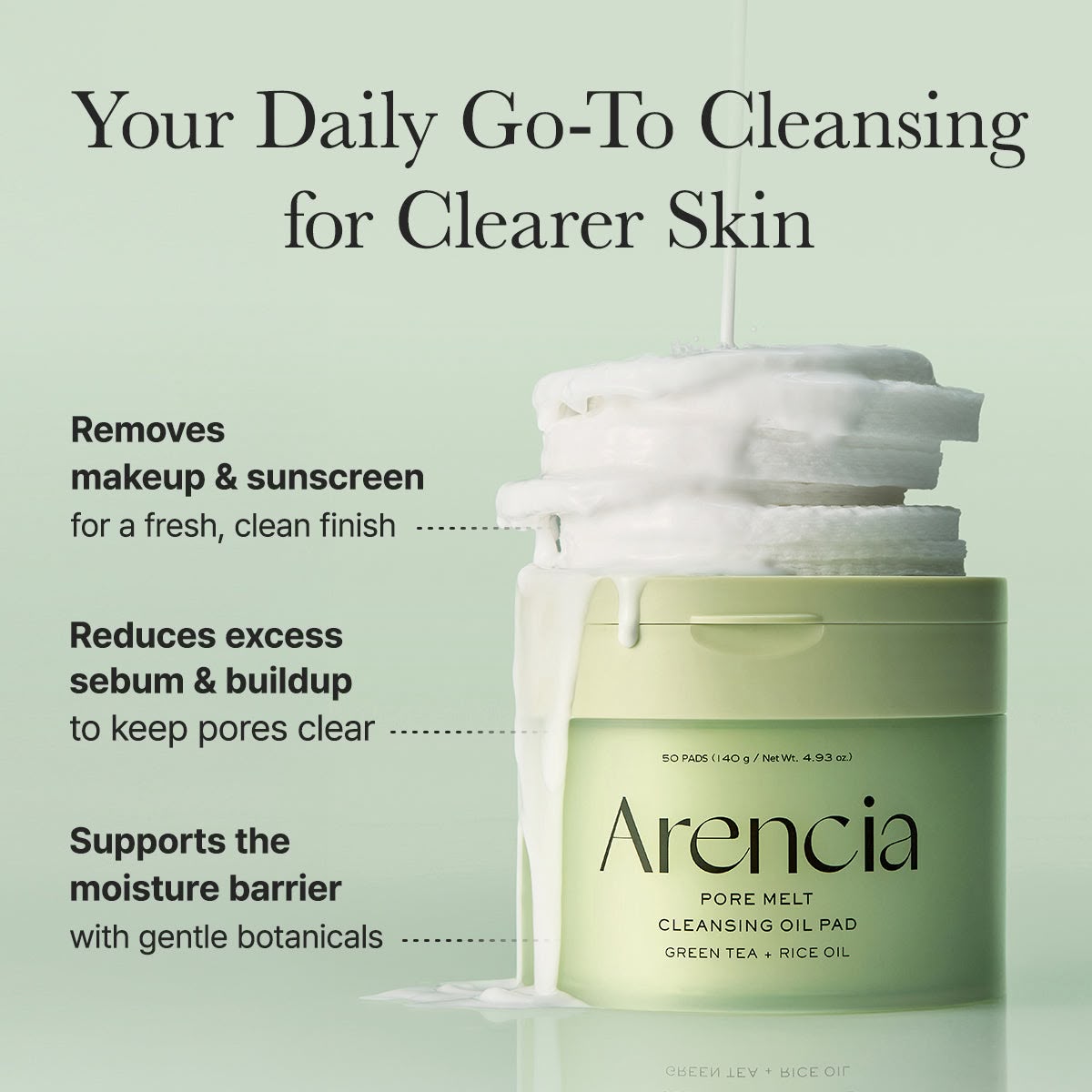 Arencia Pore Melt Cleansing Oil Pad Green Tea + Rice Oil – 50 Pads (140g)